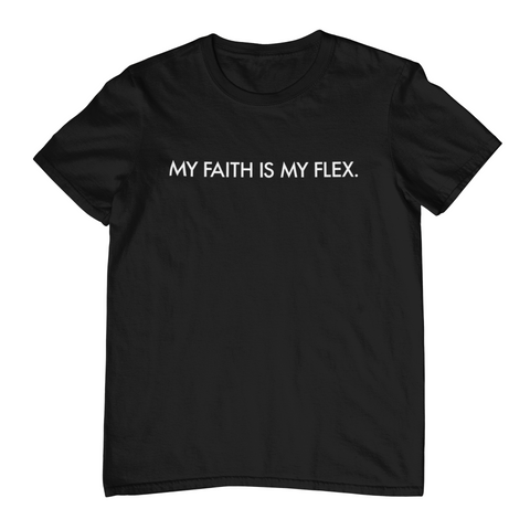 FAITH IS MY FLEX